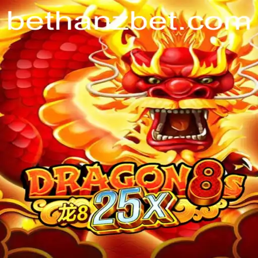 Discovering Dragon8s25x: An Epic Gaming Adventure with Hanzbet