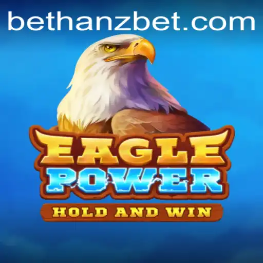 Discover EaglePower: The Thrilling Adventure Game with Hanzbet