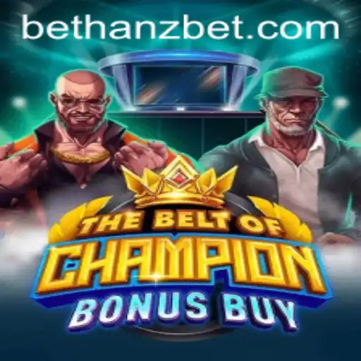 Exploring TheBeltOfChampionBonusBuy: A Thrilling Adventure in Online Gaming